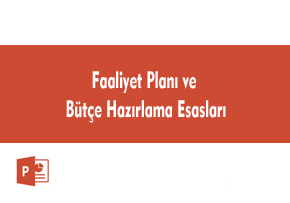 Faaliyet Planı ve Bütçe Hazırlanması