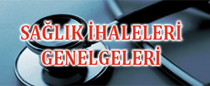 Sağlık İhaleleri Genelgeleri