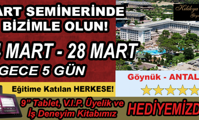 Mart Seminerinde bizimle olun!