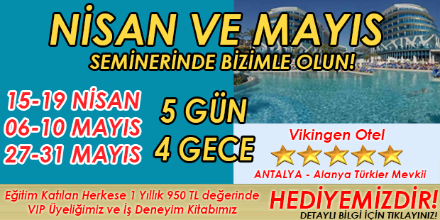 Nisan ve Mayıs Seminerlerinde Bizimle Olun!